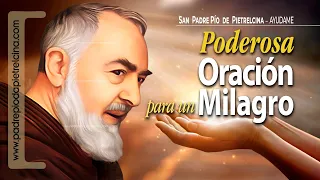 Oración al PADRE PÍO para Pedir y Recibir un MILAGRO Urgente ᴴᴰ