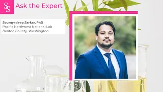 Ask the Expert: Soumyadeep Sarkar, PhD, Pacific Northwest National Lab