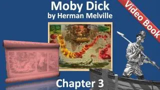 Chapter 003 - Moby Dick by Herman Melville