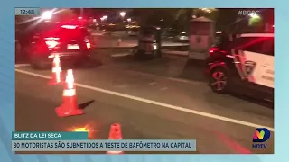 Blitz da Lei Seca: 80 motoristas são submetidos a teste de bafômetro em Florianópolis