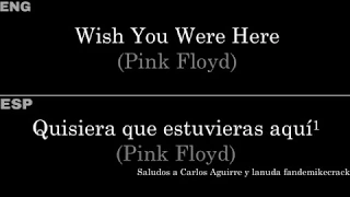 Wish You Were Here (Pink Floyd) — Lyrics/Letra en Español e Inglés