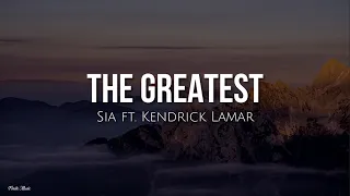 The greatest (lyrics) - Sia ft. kendrick Lamar [Inglés - Español]