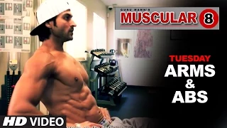 Tuesday: Arms Workout & Abs Workout | 'MUSCULAR 8' by Guru Mann