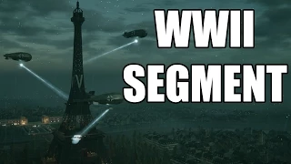 Assassin's Creed Unity - World War 2 Segment