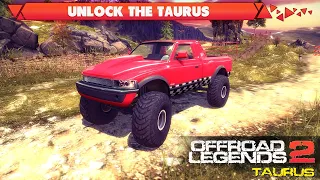 How to Unlock Taurus in OffRoad Legends 2 (for FREE)