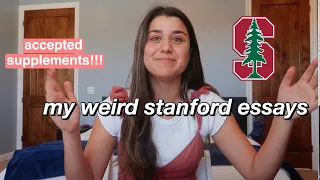 the weird essays that got me into STANFORD (reading my stanford supplements) | my supplement essays