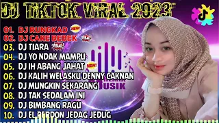 DJ TIKTOK TERBARU 2022 - DJ CARE BEBEK x RUNGKAD x SIKOK BAGI DUO x BIWIR BEREM BEREM x ...