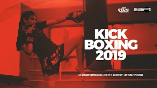 Kick Boxing 2019: 60 Minutes Mixed for Fitness & Workout (140 bpm/32 Count)