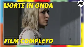 Morte in onda | Thriller | Giallo | HD | Film completo in italiano