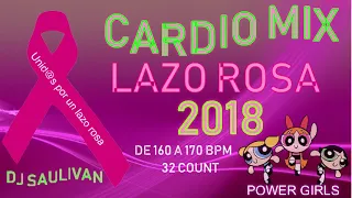 CARDIO MIX LAZO ROSA OCTUBRE 2018 DEMO-DJSAULIVAN