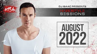 DJ ISAAC - HARDSTYLE SESSIONS #156 | AUGUST 2022