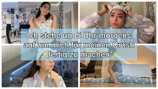 Um 5 Uhr morgens aufstehen um mich für meinen Crush fertig zu machen