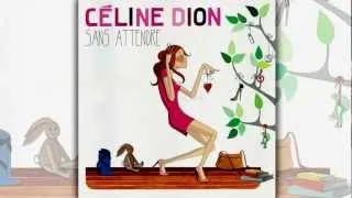 Les jours comme ça  Celine Dion (Sans Attendre 2012)