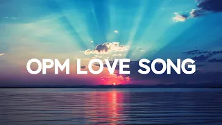 OPM HITS 2024 [..Lyrics..]❤️ Non-Stop Playlist❤️ All Time Hits Song (Lyrics)❤️