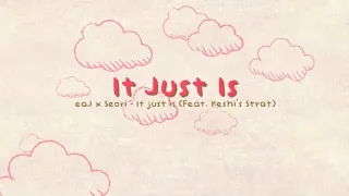 It Just Is - eaJ x Seori ft. keshi's strat | Cover by Rin凛 [LYRIC VIDEO-English Version]