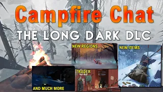 The Long Dark EXPANSION / DLC Explained - NEW regions, items and much more