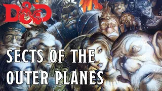 The Sects of the Outer Planes | D&D Planescape