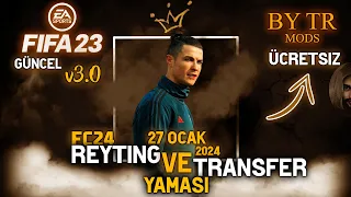 FİFA 23 | REYTİNG VE TRANSFER YAMASI 2024 | V3 | ( 27 OCAK ) #güncel #easports #fifa23