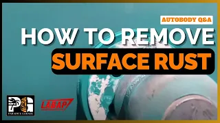 How To Repair Surface Rust | How To Fix Clearcoat On Car | and more AUTOBODY Q&A