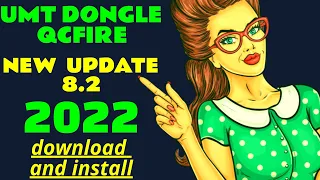 Umt Dongle Qcfire (QUALCOMM) New Update 8.2 Download And Install.