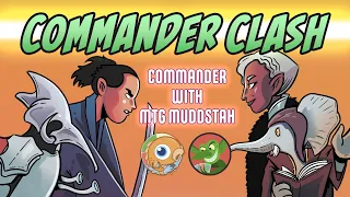 Commander Clash Special w/ MTG Muddstah!