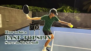 How to hit a FAST TOP SPIN SERVE in Pickleball