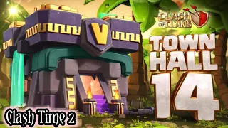 Goodbye Town Hall 13 forever Upgrading To Max Town Hall 14|Clash Of Clans|Clash Time 2