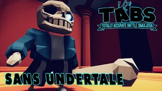 SANS UNDERTALE IN TABS ! VS CHARA - Totally Accurate Battle Simulator