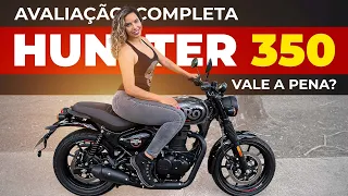 TESTE HUNTER 350 PRÓS E CONTRAS, SEGURO, VALOR DE SEGURO | REVIEW