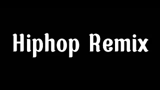 Hiphop Remix