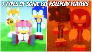 7 Types of Sonic exe Roleplay Players | [V2.6] Sonic.EXE RP