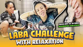 REBELSAYON HABANG LABA CHALLENGE WITH RELAXATION