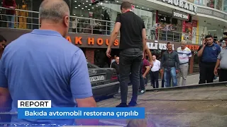 Bakıda avtomobil restorana çırpılıb