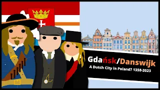 A Dutch City in Poland? | The Forgotten Dutch History of Gdańsk/Danswijk (1358-2023)