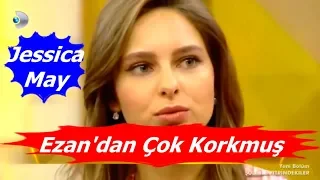 Jessica May Ezan'dan Çok Korkmuş | Magazin D | Beyaz Magazin