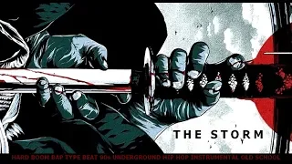 Hard Boom Bap Type Beat 90s Underground Hip Hop Instrumental Old School "The Storm"