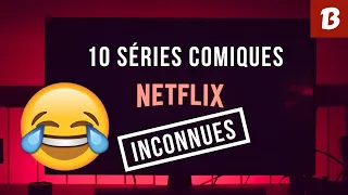 10 SÉRIES COMIQUES NETFLIX que tu ne CONNAIS PAS (à découvrir !)