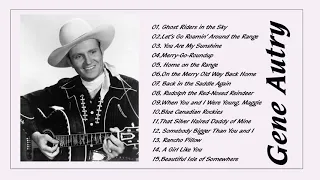 Gene Autry - Gene Autry Greatest Hits Gene Autry Best Songs Full Album by Country Music [ Playlist ]