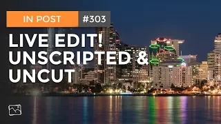 In Post: Live Edit! #303