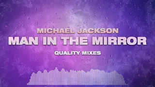 Michael Jackson - Man In The Mirror (Extended Mix)