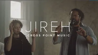 Cross Point Music | “JIREH” feat. Setnick Sene & Meredith Morgan