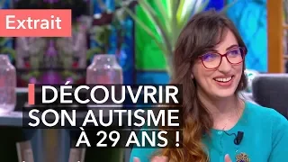 Elle découvre son autisme à 29 ans !