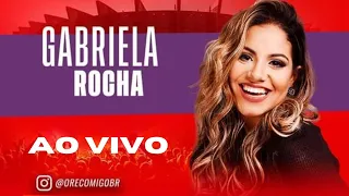 GABRIELA ROCHA ME ATRAIU AO VIVO //ORE COMIGO