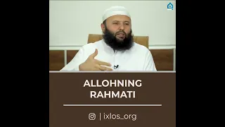 Shayx Sodiq Samarqandiy - Allohning rahmati