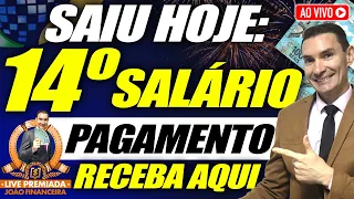 SAIU AGORA: Pagamento do 14° SALÁRIO Parcela ÚNICA para APOSENTADOS - João Financeira - QUEM RECEBE?