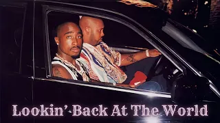 2Pac - Lookin' Back At The World Ft. Kadafi (Nozzy-E Remix)