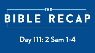 Day 111 (2 Samuel 1-4)