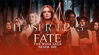 Fate: The Winx Saga: Never Die Alternative Season 3 Episode 3 Teaser