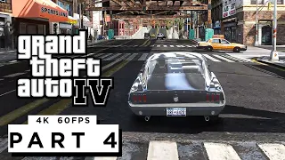 GRAND THEFT AUTO 4 Walkthrough Gameplay Part 4 - (PC 4K 60FPS) RTX 3090 MAX SETTINGS