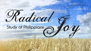 Radical Joy - Philippians 4:14-23